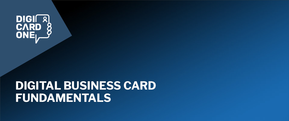 DigiCardOne - Digital Business Card Fundamentals